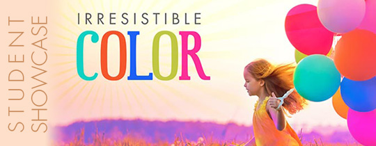 Irresistible Color—Student Showcase