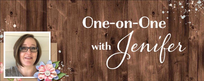 One-on-One with Jenifer