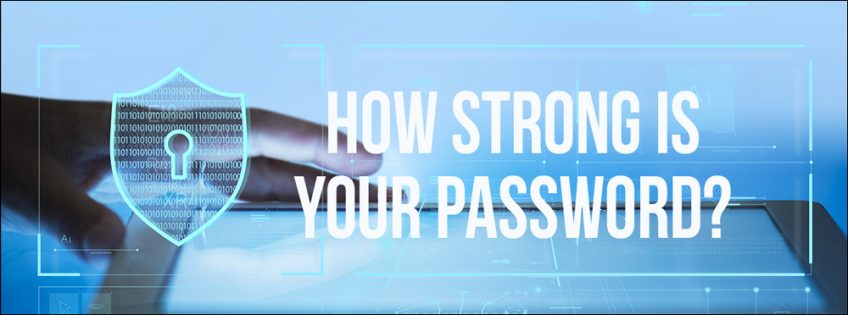 6 Tips to Strengthen Your Passwords