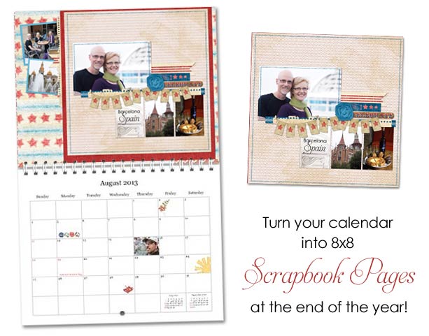Make your calendar into a scrapbook album!